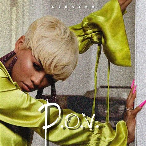 p.o.v. r|Serayah Releases New Song ‘P.O.V.’ Featuring QUEEN.